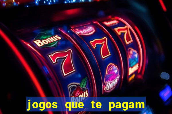 jogos que te pagam para jogar de verdade